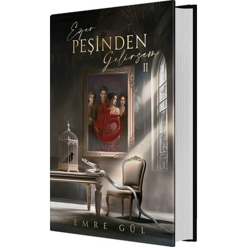 Eğer Peşinden Gelirsem 2 | Guardian Yayınları (Ciltli)