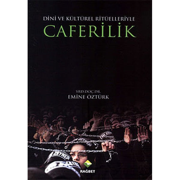 Caferilik | Rağbet Yayınları (Ciltsiz)