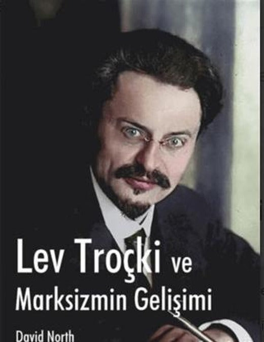 Lev Troçki ve Marksizmin Gelişimi | Mehring Yayıncılık (Ciltsiz)