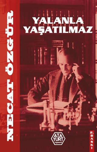 Yalanla Yaşatılmaz | Atayurt Yayınevi (Ciltsiz) - Resim 1