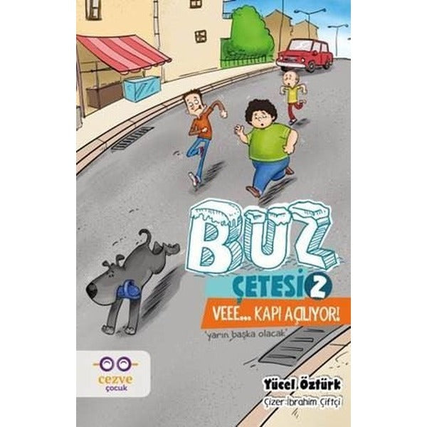 Buz Çetesi 2 - Veee… Kapı Açılıyor!