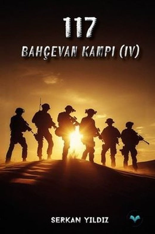 117 Bahçevan Kampı 4 | Ludena Yayınları (İnce Kapak)