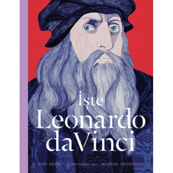 İşte Leonardo da Vinci | Hep Kitap