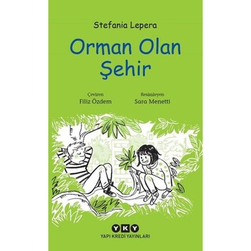 Orman Olan Şehir | Yapı Kredi Yayınları