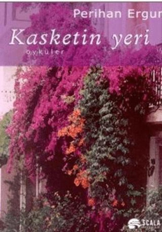 Kasketin Yeri | Scala Yayıncılık (Ciltsiz)
