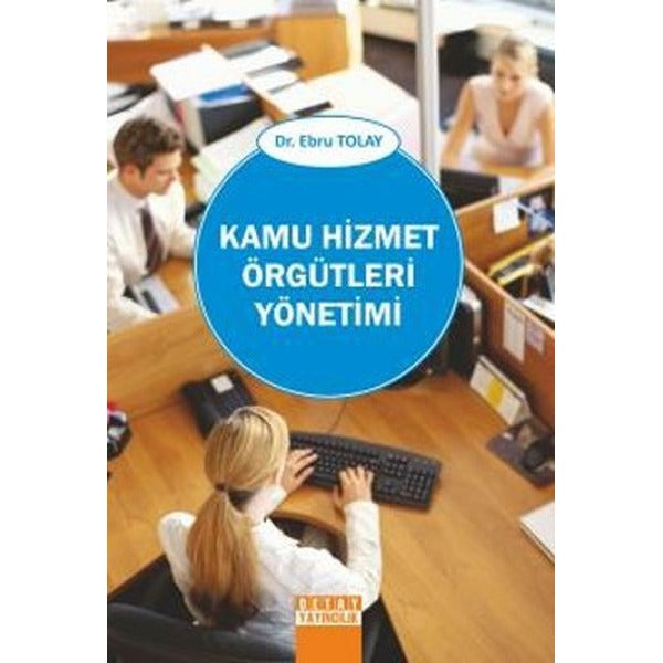 Kamu Hizmet Örgütleri Yönetimi