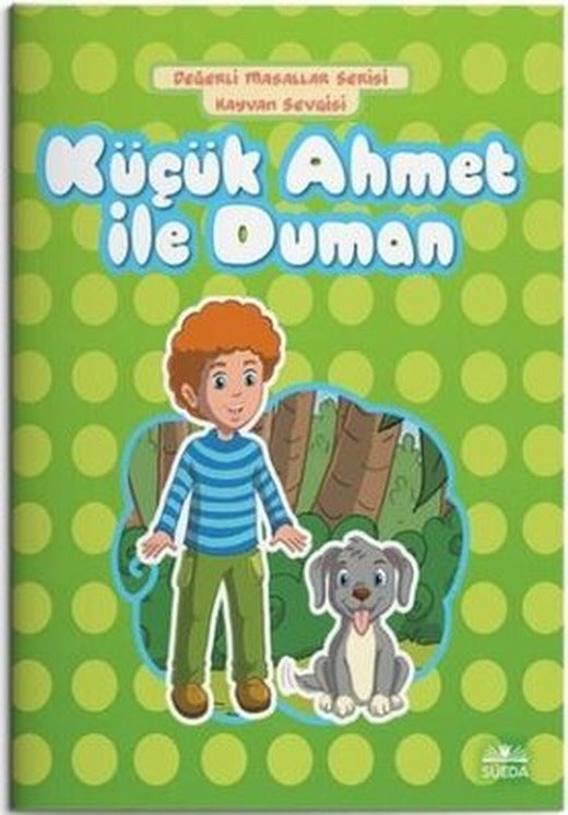 Küçük Ahmet İle Duman | Süeda Yayınları