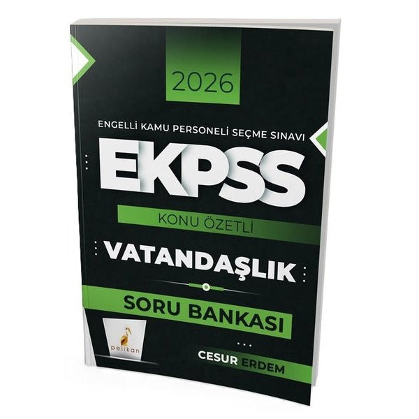 2026 E-KPSS Vatandaşlık Konu Özetli Soru Bankası | Pelikan Yayınları (İnce Kapak)