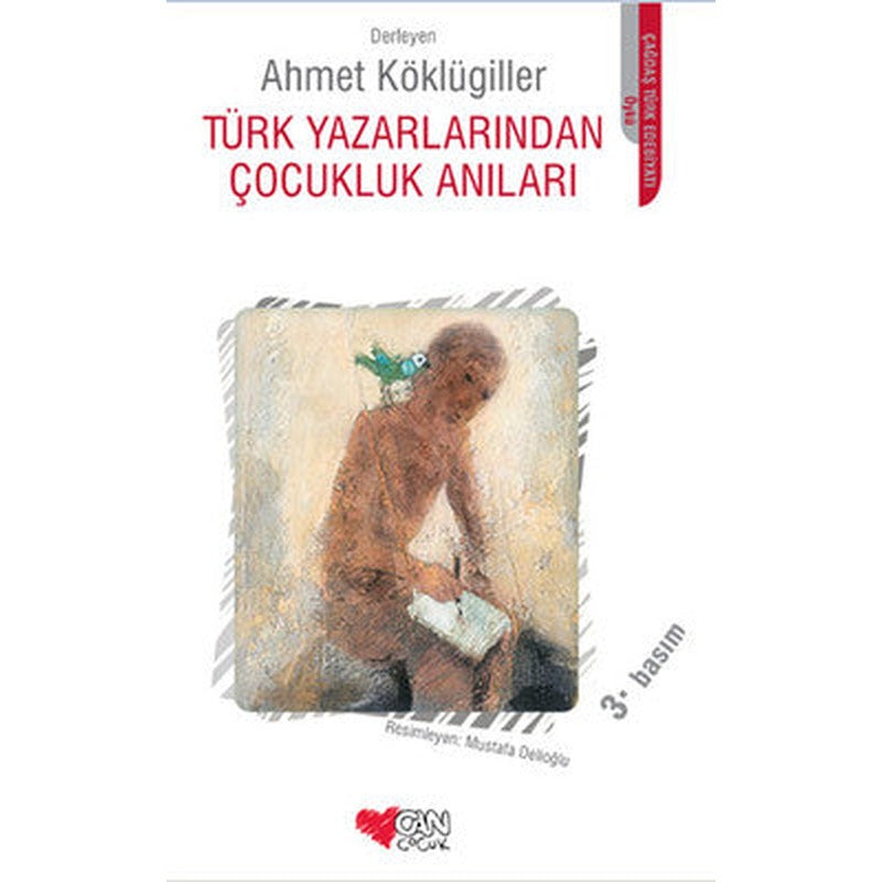 Türk Yazarlarından Çocukluk Anıları | Can Çocuk Yayınları