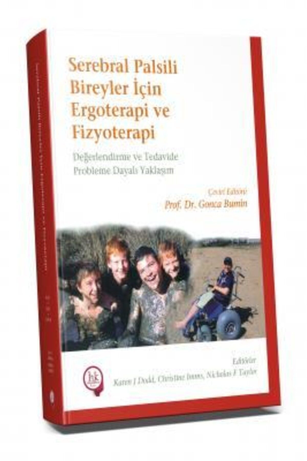 Serebral Palsili Bireyler İçin Ergoterapi ve Fizyoterapi