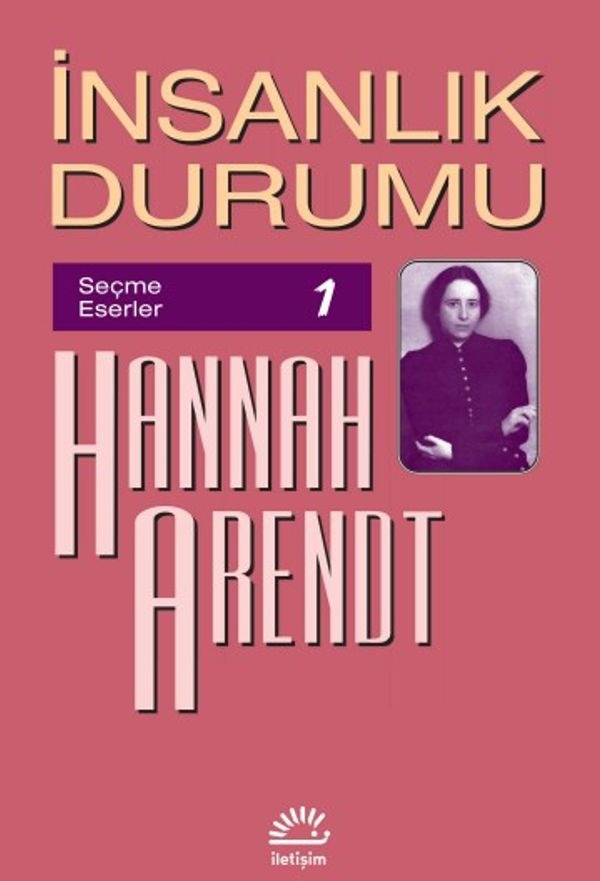 İnsanlık Durumu | İletişim Yayınları