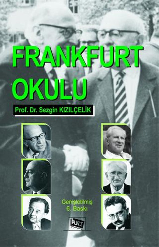 Frankfurt Okulu | Anı Yayıncılık (Ciltsiz)