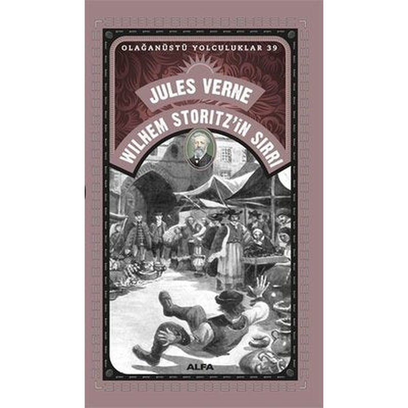 Wilhem Storitz'in Sırrı - Olağanüstü Yolculuklar 39 | Alfa Yayınları