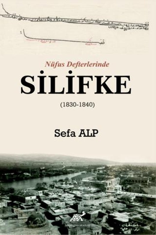 Nüfus Defterlerinde Silifke | Paradigma Akademi Yayınları (Ciltli)