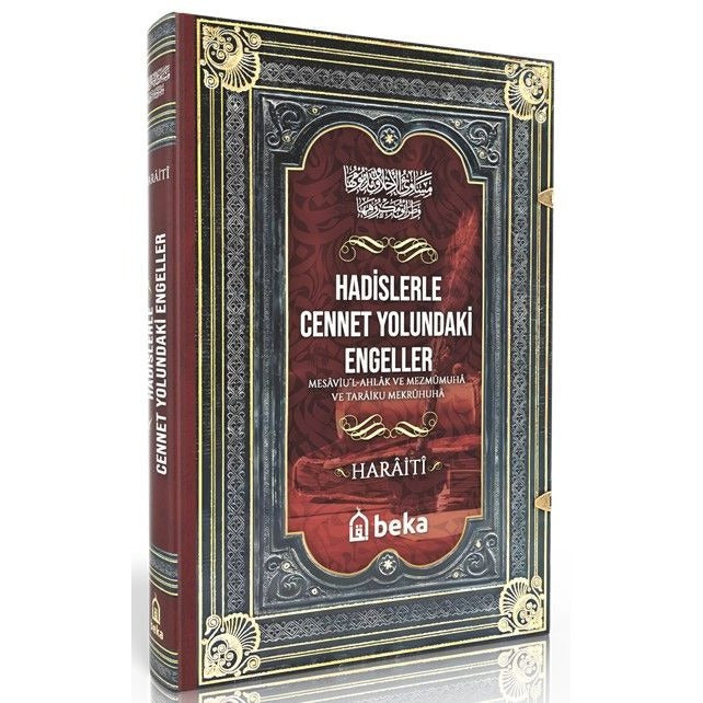 Hadislerle Cennet Yolundaki Engeller - Mesaviul Ahlak ve Mezmumuha ve Taraiku Mekruhiha