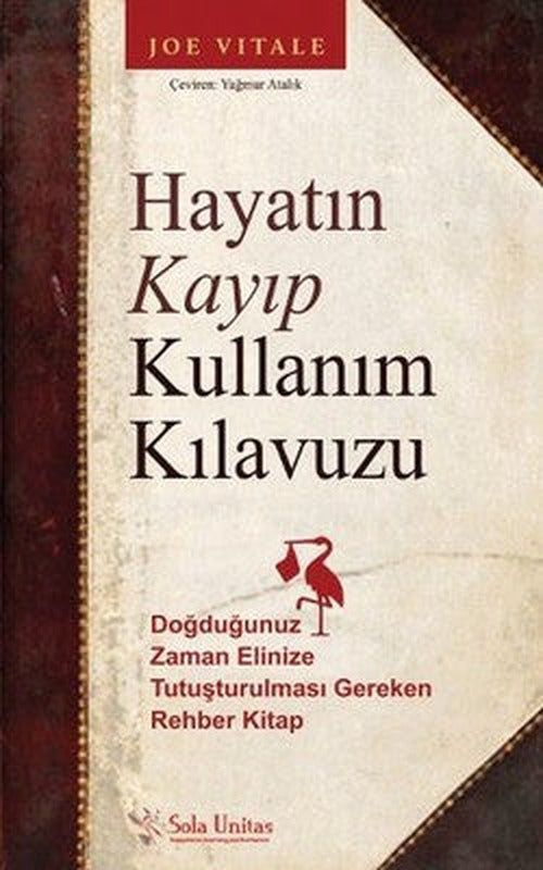 Hayatın Kayıp Kullanım Kılavuzu | Sola Unitas