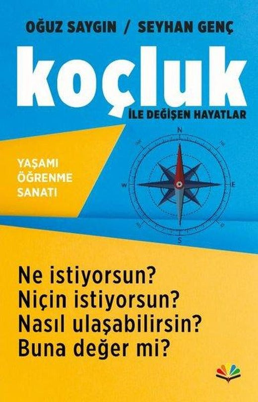 Koçluk ile Değişen Hayatlar - Yaşamı Öğrenme Sanatı | Karma Kitaplar (İnce Kapak)
