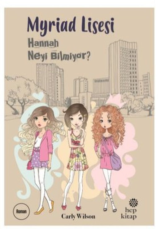 Myriad Lissi-Hannah Neyi Bilmiyor? | Hep Kitap