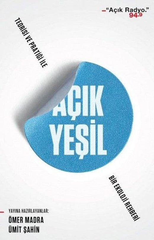 Açık Yeşil-Teorisi ve Pratiği ile Bir Ekoloji Rehberi | Can Yayınları (e-Kitap)