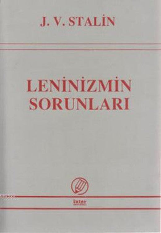 Leninizmin Sorunları | İnter