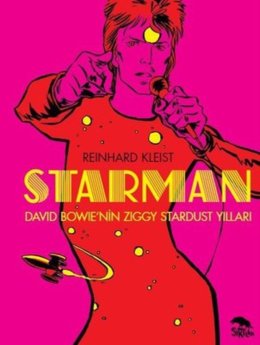 Starman: David Bowie'nin Ziggy Stardust Yılları | Sırtlan Kitap