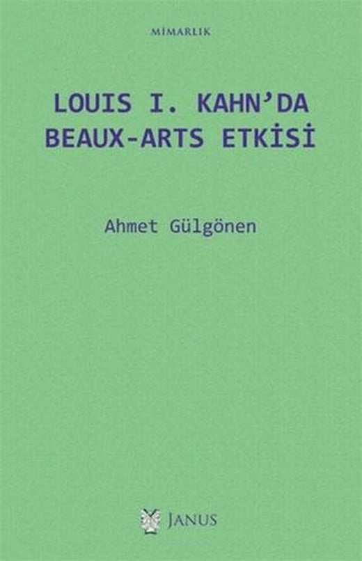 Louis 1. Kahn’da Beaux-Arts Etkisi