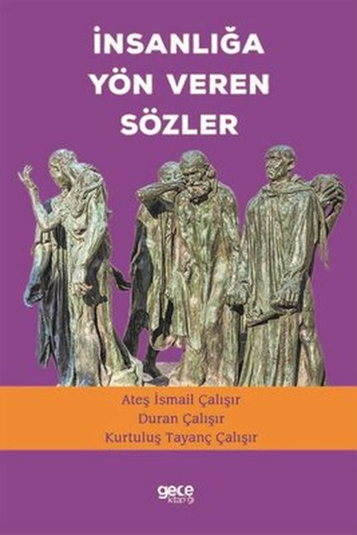 İnsanlığa Yön Veren Sözler | Gece Kitaplığı