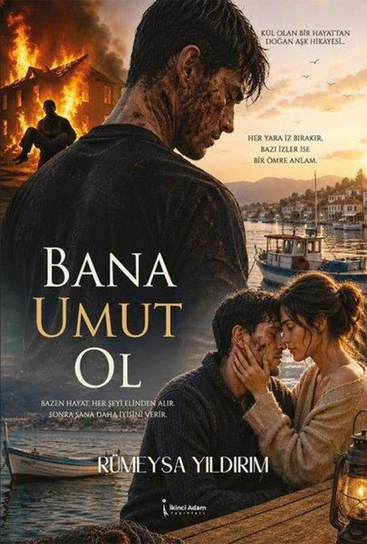 Bana Umut Ol | İkinci Adam Yayınları (İnce Kapak)