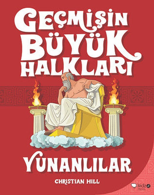 Geçmişin Büyük Halkları-Yunanlılar | Redhouse Kidz Yayınları