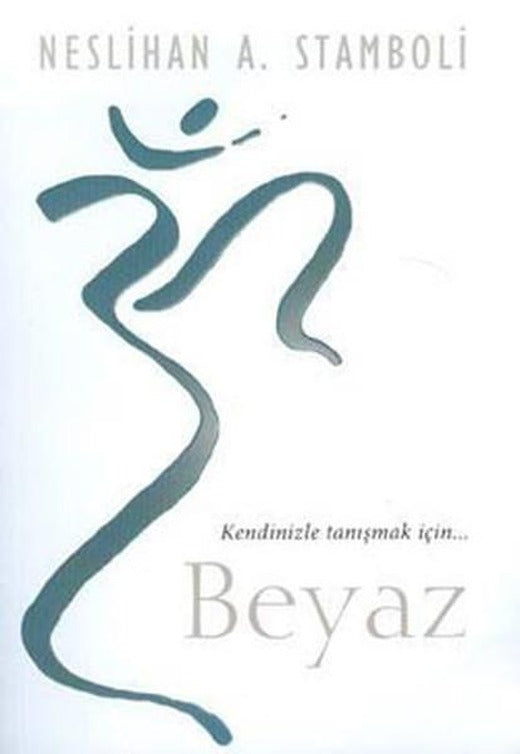 Beyaz - Kendinizle Tanişmak İçin... | Cinius - İnceleme - Araştırma - Eleştiri Dizisi (İnce Kapak)