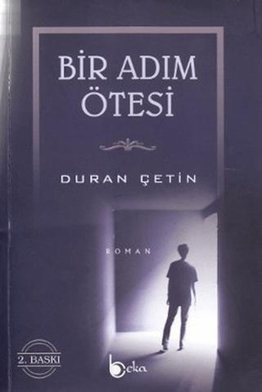 Bir Adım Ötesi | Beka Yayınları (Ciltsiz)