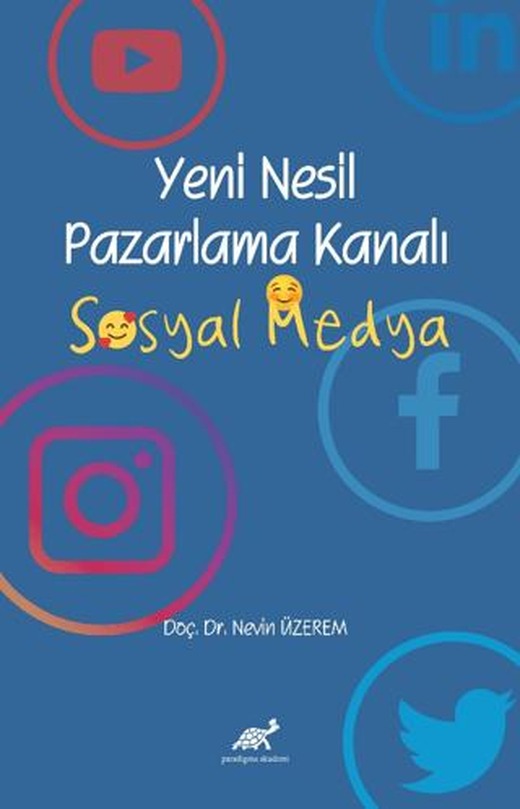 Yeni Nesil Pazarlama Kanalı Sosyal Medya