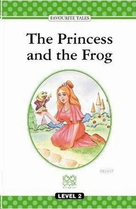 The Princess And The Frog | 1001 Çiçek Kitaplar (Ciltsiz)