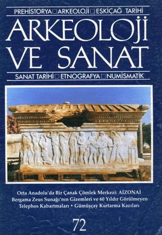 Arkeoloji ve Sanat Dergisi Sayı 72 | Arkeoloji ve Sanat Dergisi (Ciltsiz)