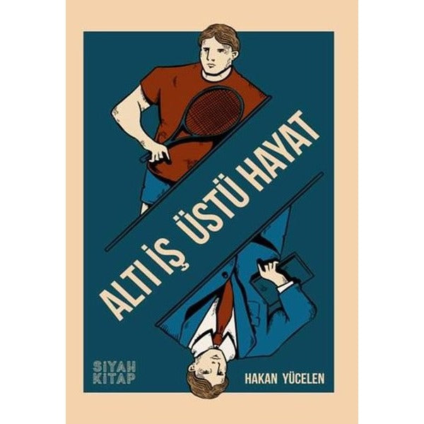 Altı İş Üstü Hayat | Siyah Kitap (İnce Kapak)