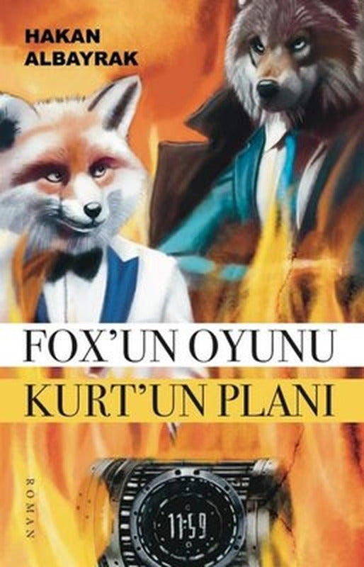 Fox'un Oyunu Kurt'un Planı | Bengisu Yayınları (İnce Kapak)