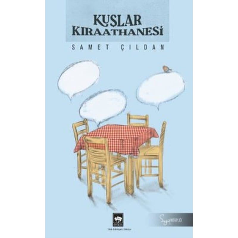 Kuşlar Kıraathanesi | Ötüken Neşriyat Yayınları