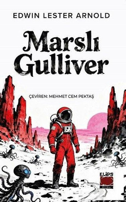 Marslı Gulliver | Elips Kitapları (İnce Kapak)