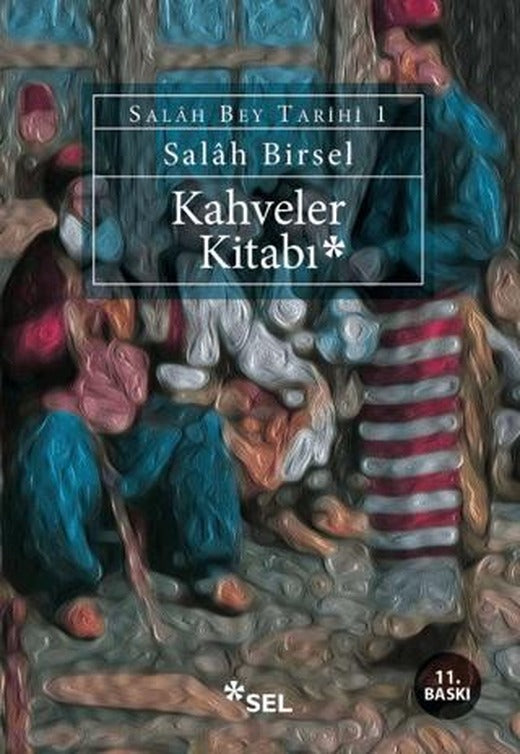 Kahveler Kitabı | Sel Yayıncılık (Ciltsiz)