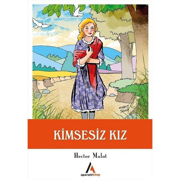 Kimsesiz Kız | Aperatif Kitap Yayınları (Ciltsiz)