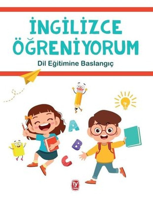 İngilizce Öğreniyorum - Dil Eğitimine Başlangıç | Tekin Yayınevi