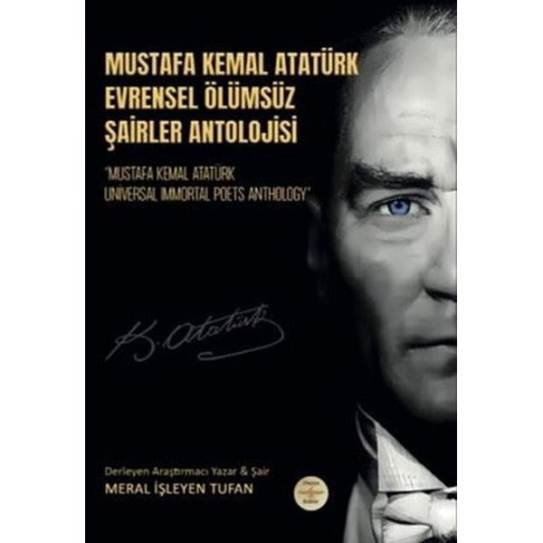 Mustafa Kemal Atatürk Evrensel Ölümsüz Şairler Antoloji