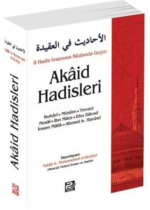 8 Hadis İmamının Kitabında Geçen Akaid Hadisleri | Karınca & Polen Yayınları (Ciltsiz)