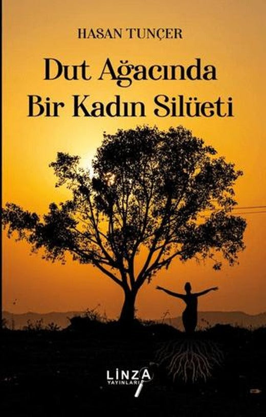 Dut Ağacında Bir Kadın Silüeti