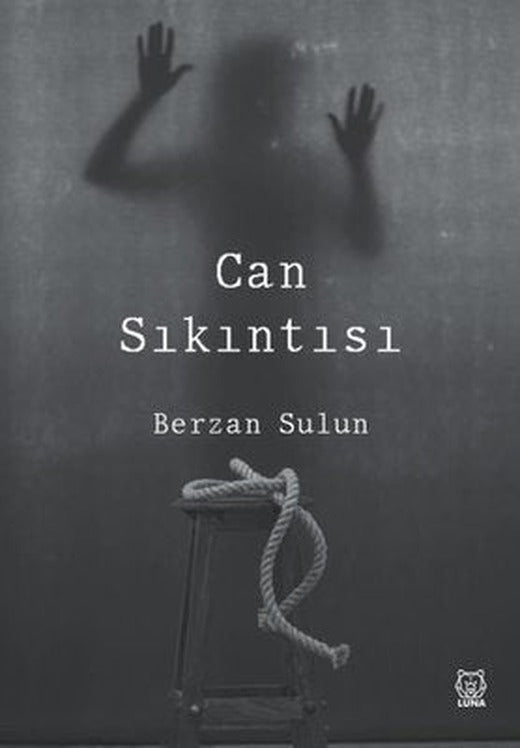 Can Sıkıntısı | Luna Yayınları
