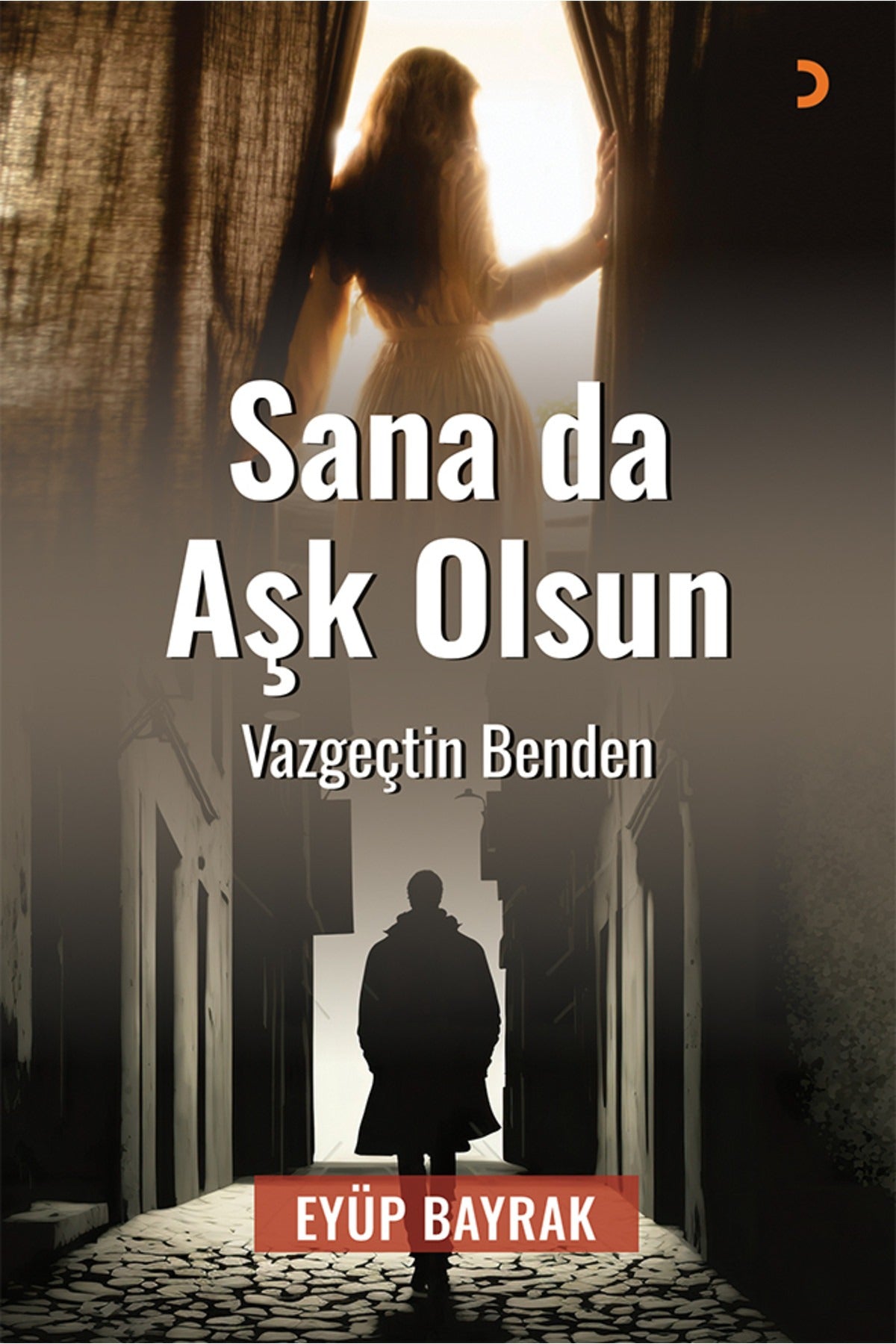 Sana da Aşk Olsun | Cinius Yayınları (Ciltsiz)