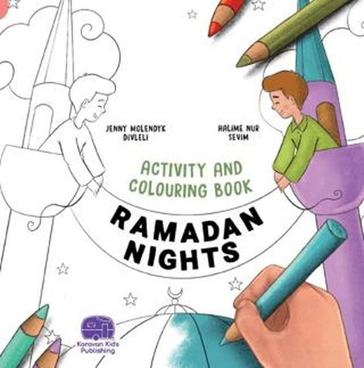 Ramadan Nights Activity And Colouring Book | Karavan Çocuk Yayınları (Ciltsiz)