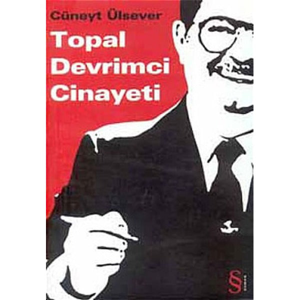 Topal Devrimci Cinayeti | Everest Yayınları