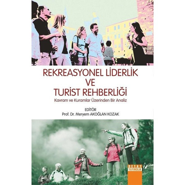 Rekreasyonel Liderlik ve Turist Rehberliği