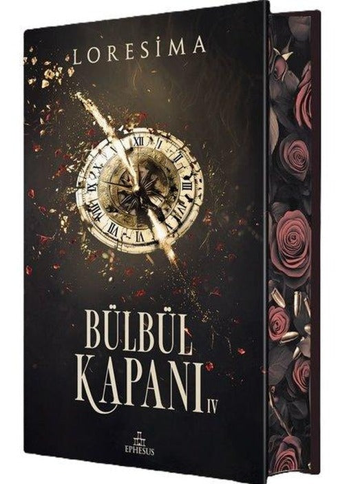 Bülbül Kapanı 4 - Yan Boyamalı | Ephesus Yayınları (Ciltli)